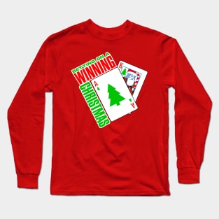 Betting on a Winning Christmas Long Sleeve T-Shirt